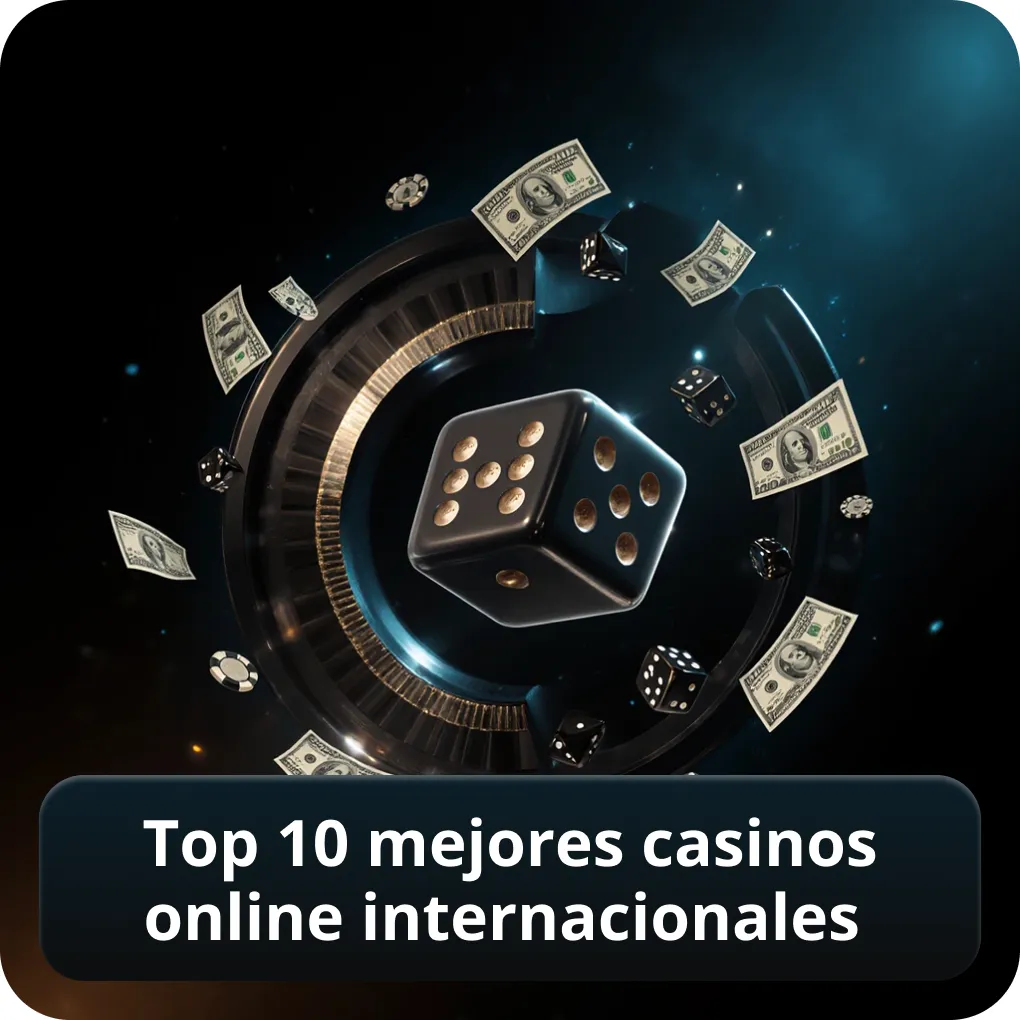 Top 10 mejores casinos online internacionales